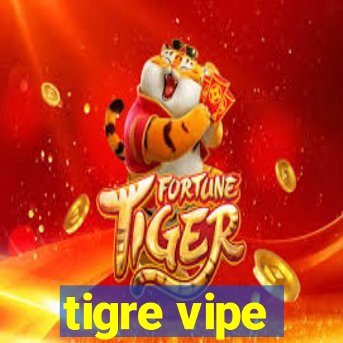 tigre vipe